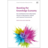 Boosting the Knowledge Economy: Key Contributions from Information Services in Educational, Cultural and Corporate Environments