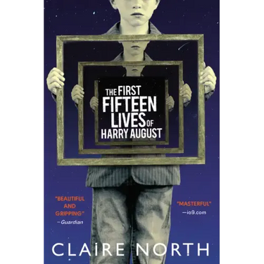 The First Fifteen Lives of Harry August