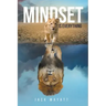 Mindset is Everything