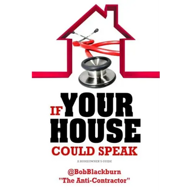 If Your House Could Speak: A Homeowners Guide to EXTERIOR Maintenance