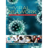 The Viral Network: A Pathography of the H1n1 Influenza Pandemic