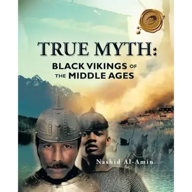 True Myth: Black Vikings of Themiddle Ages