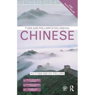 T'Ung & Pollard's Colloquial Chinese