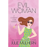 Evil Woman