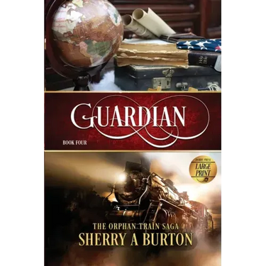 Guardian: The Orphan Train Saga Large Print