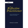 The Reflective Practitioner
