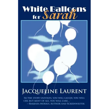 White Balloons for Sarah