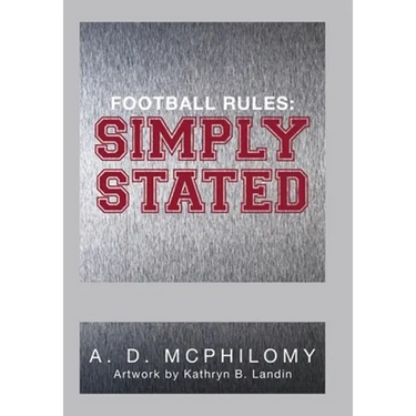 Football Rules: Simply Stated