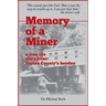Memory of a Miner: A True-Life Story from Harlan County's Heyday