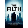 The Filth: The explosive inside story of Scotland Yard's top undercover cop