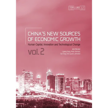 China's New Sources of Economic Growth, Vol. 2: Human Capital, Innovation and Technological Change