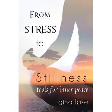 From Stress to Stillness: Tools for Inner Peace