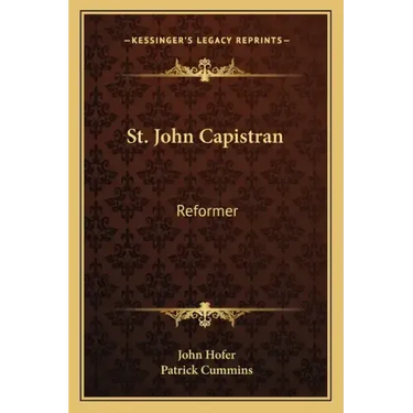 St. John Capistran: Reformer