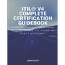 ITIL(R) V4 Complete Certification Guidebook: Study Guide to Pass In First Attempt