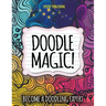 Doodle Magic!: Become A Doodling Expert