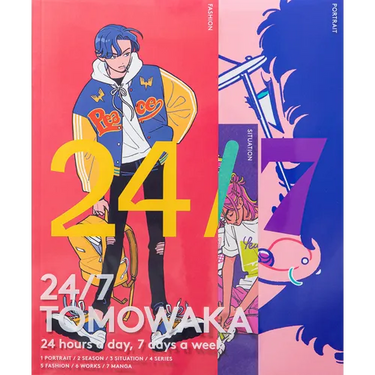 24/7 Tomowaka