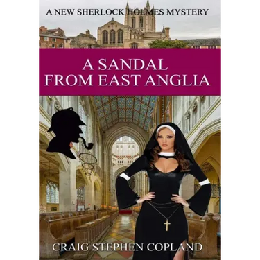 A Sandal from East Anglia - Large Print: A New Sherlock Holmes Mystery