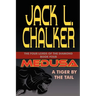 Medusa: A Tiger by the Tail