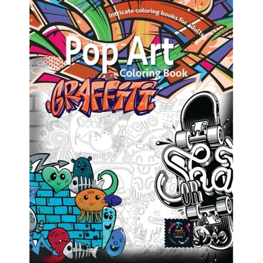 Graffiti pop art coloring book, coloring books for adults relaxation: Doodle coloring book
