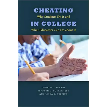 Cheating in College: Why Students Do It and What Educators Can Do about It