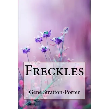 Freckles Gene Stratton-Porter