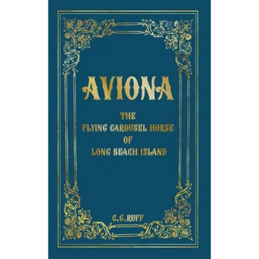Aviona: The Flying Carousel Horse of Long Beach Island