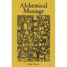 Alchemical Musings