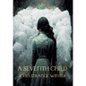 A Seventh Child (Nezu Press Classics)