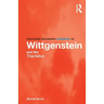 Routledge Philosophy Guidebook to Wittgenstein and the Tractatus