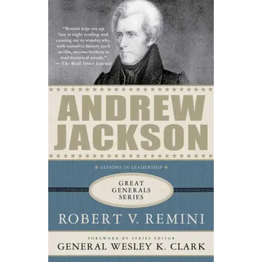 Andrew Jackson: Lessons in Leadership