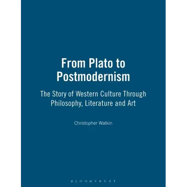From Plato to Postmodernism