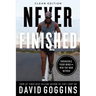 Never Finished: Unshackle Your Mind and Win the War Within - Clean Edition