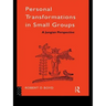 Personal Transformations in Small Groups: A Jungian Perspective