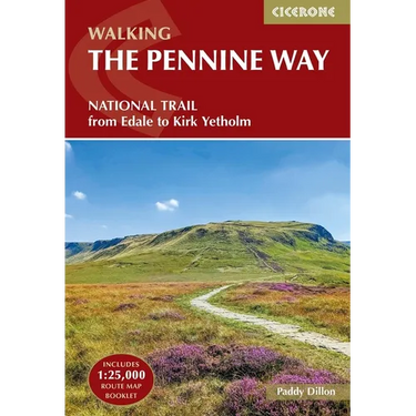 Walking the Pennine Way: National Trail - From Edale to Kirk Yetholm