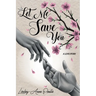 Let Me Save You