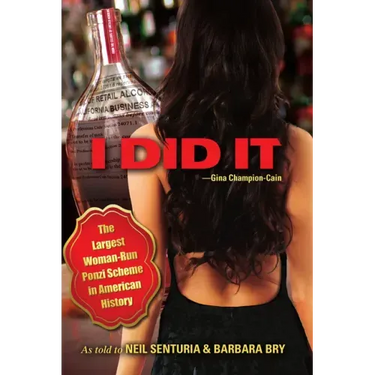 I Did It: The Largest Woman-Run Ponzi Scheme in American History