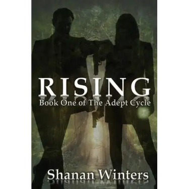 Rising: Book One of The Adept Cycle