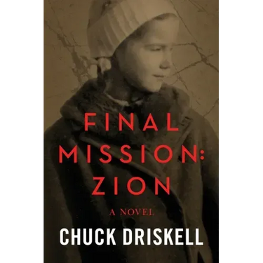 Final Mission: Zion: The Pale Horse Saga