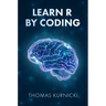Learn R By Coding
