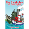The Sarah Ann: The Littlest Tugboat