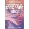 Remembrance of God's Divine Word