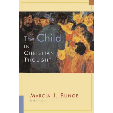 The Child in Christian Thought