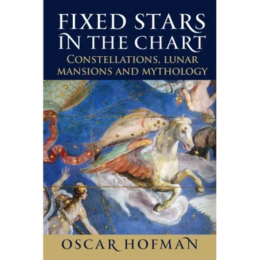 Fixed Stars in the Chart: Constellations, Lunar Mansions and Mythology