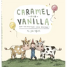 Caramel and Vanilla and the Birthday Cake Mistake!