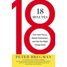 18 Minutes: Find Your Focus, Master Distraction, and Get the Right Things Done