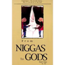 From Niggas to Gods, Part One