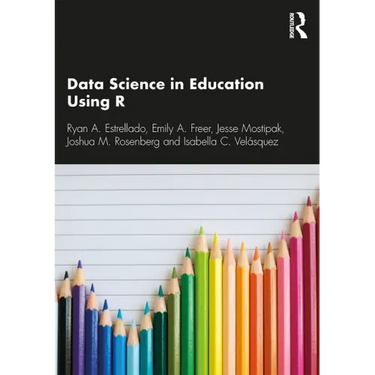 Data Science in Education Using R