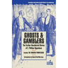 Ghosts & Gamblers: The Further Uncollected Stories of E. Phillips Oppenheim