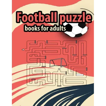 Football Puzzle books for adults: Amazing Gift For Adult Football Fans and Clever Children