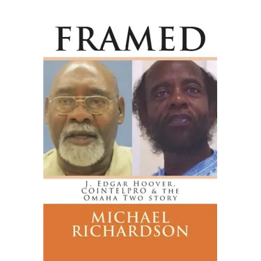 Framed: J. Edgar Hoover, COINTELPRO & the Omaha Two story